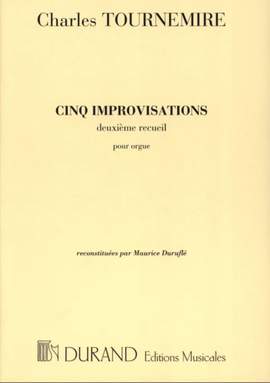 Tournemire: 5 Improvisations Vol.2 (ed. M.Duruflé)