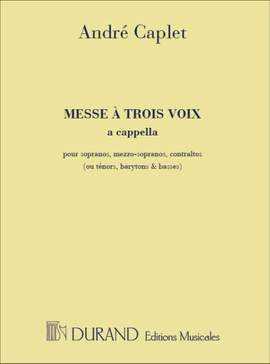 Caplet: Messe à 3 Voix
