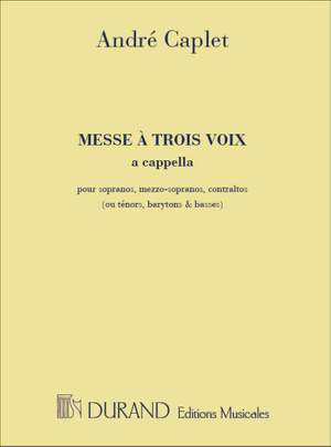 Caplet: Messe à 3 Voix
