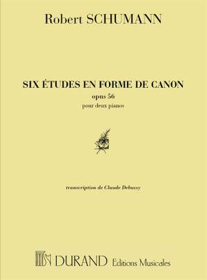 Schumann: 6 Etudes en Forme de Canon Op.56