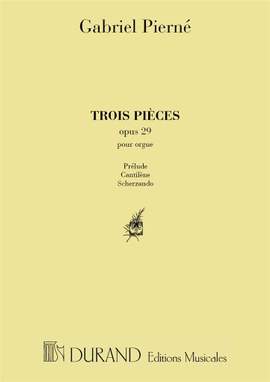 Pierné: 3 Pièces Op.29
