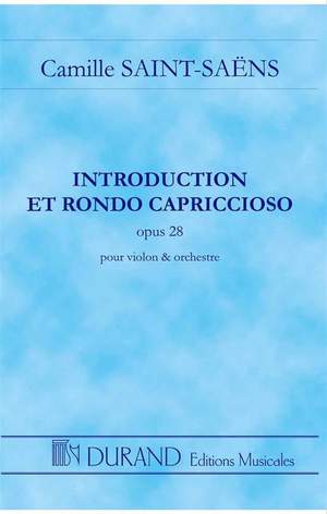 Saint-Saëns: Introduction et Rondo capriccioso Op.28