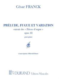 César Franck: Prelude-Fugue & Variation Op.18
