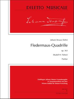 Johann Strauss Jr.: Fledermaus-Quadrille Op. 363