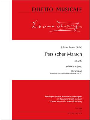 Johann Strauss Jr.: Persischer Marsch Op. 289