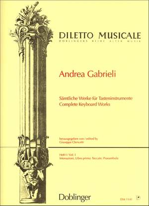 Andrea Gabrieli: Sämtliche Werke für Tasteninstrumente Band 1 | Presto Music