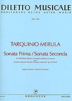 Tarquinio Merula: Sonata Prima - Sonata Seconda op. 6