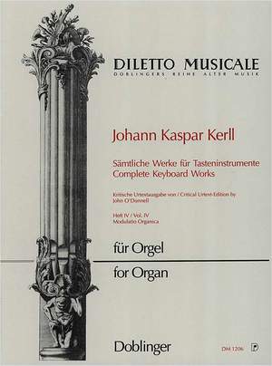 Johann Kaspar Kerll: Sämtliche Werke für Tasteninstrumente Band 4
