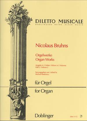 Nicolaus Bruhns: Orgelwerke Band 2