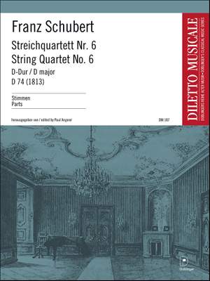 Franz Schubert: Streichquartett Nr. 6 D-Dur D 74 (1813)