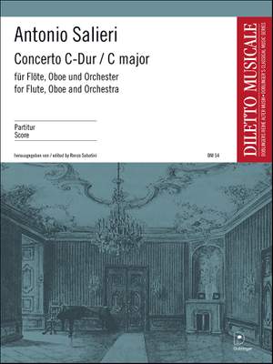 Antonio Salieri: Concerto C-Dur Für Flöte Oboe und Orchester