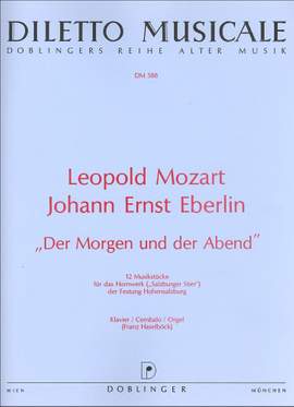 Leopold Mozart: Der Morgen und der Abend