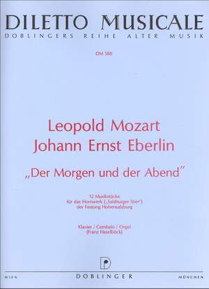 Leopold Mozart: Der Morgen und der Abend