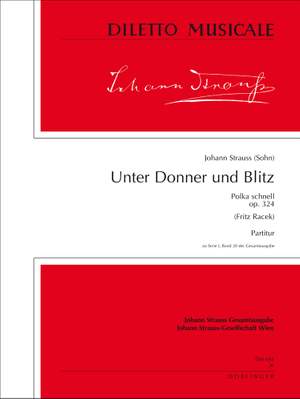 Johann Strauss: Unter Donner Und Blitz Opus 324