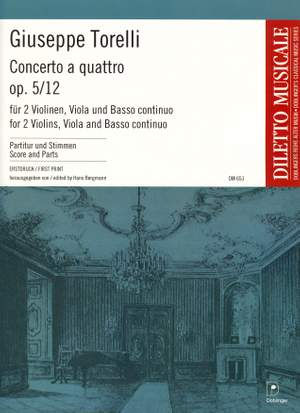 Giuseppe Torelli: Concerto a quattro G-Dur op. 5 - 12