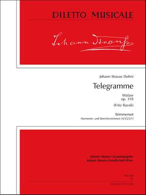 Johann Strauss Jr.: Telegramme