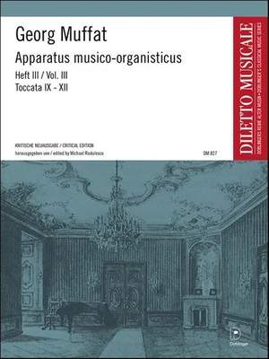 Wolfgang Amadeus Muffat: Apparatus Musico-Organisticus Vol. 3