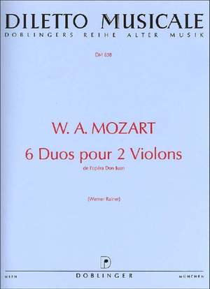 Wolfgang Amadeus Mozart: 6 Duos