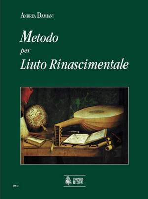 Damiani, A: Metodo per Liuto Rinascimentale (italian version)