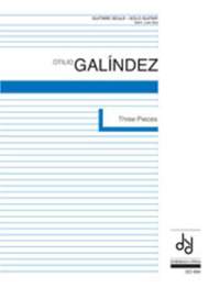 Galíndez, O: Three Pieces