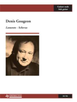 Gougeon, D: Lamento/ Scherzo