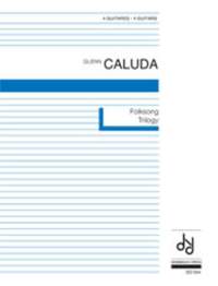 Caluda, G: Folksong Trilogy