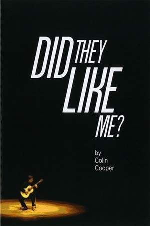Cooper, C: Did they like me ?