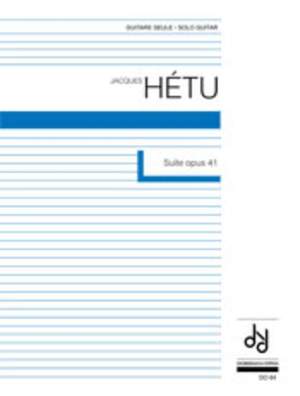 Hétu, J: Suite pour Guitare op. 41