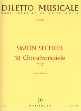 Simon Sechter: 18 Choralvorspiele op. 90