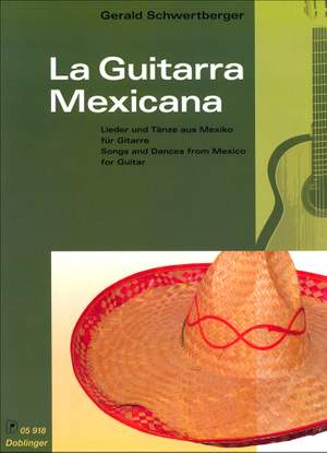 G. Schwertberger: Guitarra Mexicana