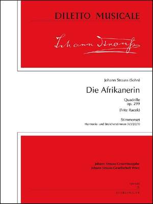 Johann Strauss II: Die Afrikanerin Parts