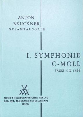 Bruckner: Sinfonie Nr. 1 c-moll (Linzer Fassung 1866)