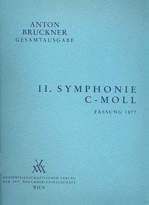 Bruckner: Sinfonie Nr. 2 c-moll (2. Fassung 1877)
