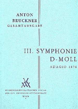 Anton Bruckner: Symphonie 03 Adagio (1876)
