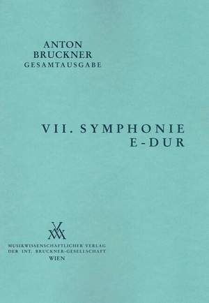 Bruckner: Sinfonie Nr. 7 E-Dur (1883)