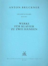 Bruckner, A: Works for Piano 2 Hands