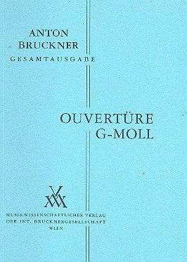 Bruckner, A: Overture G minor