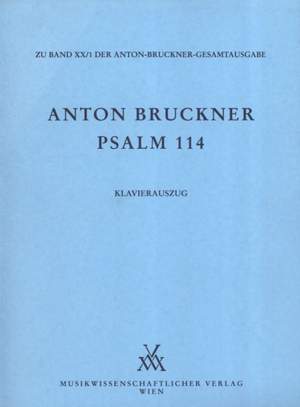 Bruckner, A: Psalm 114 Vocal Score