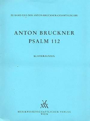 Bruckner, A: Psalm 112