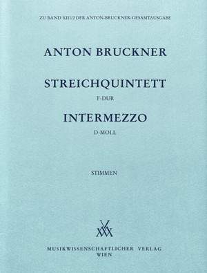 Bruckner, A: String Quintet F major / Intermezzo D minor