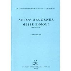 Bruckner, A: Mass E minor (1882)