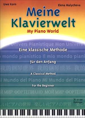 Uwe Korn_Elena Malycheva: Meine Klavierwelt - My Piano World