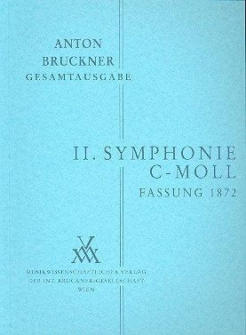 Bruckner: Sinfonie Nr. 2 c-moll (1. Fassung 1872)