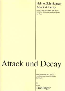 Helmut Schmidinger: Attack und Decay