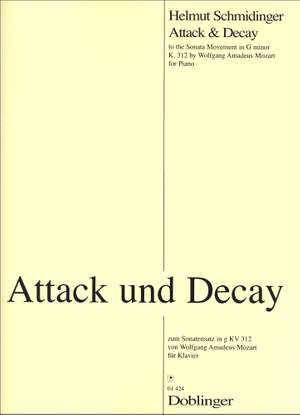 Helmut Schmidinger: Attack und Decay