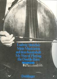 Ludwig Streicher: Mein Musizieren auf dem Kontrabaß Heft 4