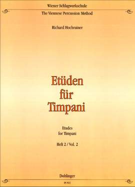 Richard Hochrainer: Etudes Fur Timpani 2