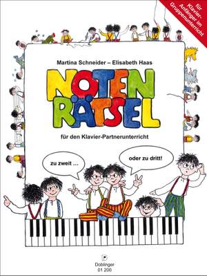 Martina Schneider_Elisabeth Haas: Notenrätsel für den Klavier-Partnerunterricht