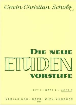 Erwin Christian Scholz: Die neue Etüdenvorstufe Band 3