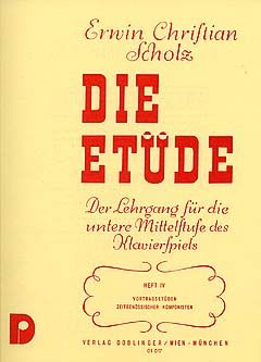 Erwin Christian Scholz: Die Etüde Band 4